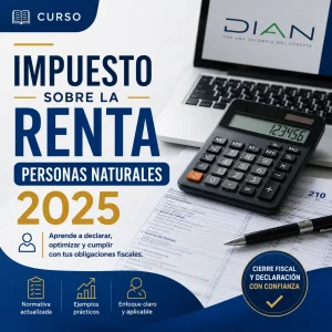 Impuesto sobre la Renta Personas Naturales 2025